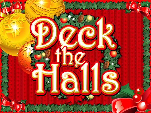 Deck the Halls 01